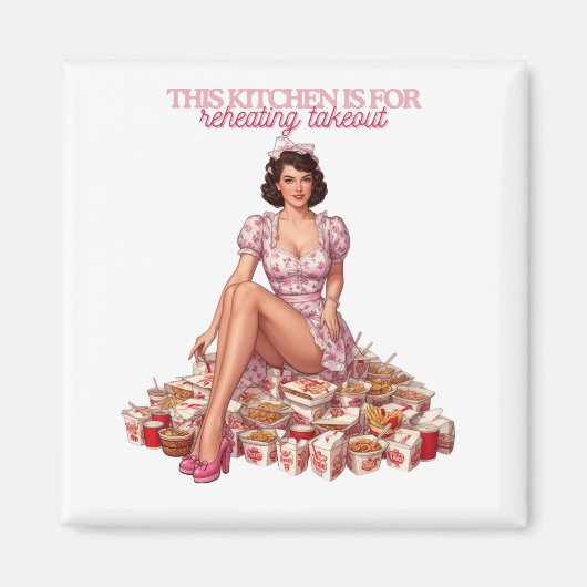 This Kitchen Is for Reheating Takeout Illustration マグネット (正面)