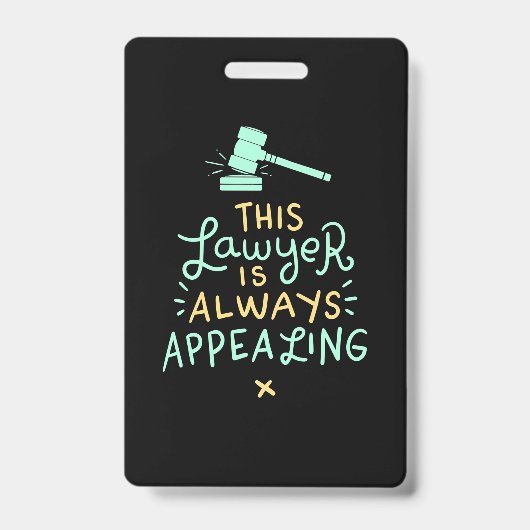 This Lawyer Is Always Appealing バッジ (正面)