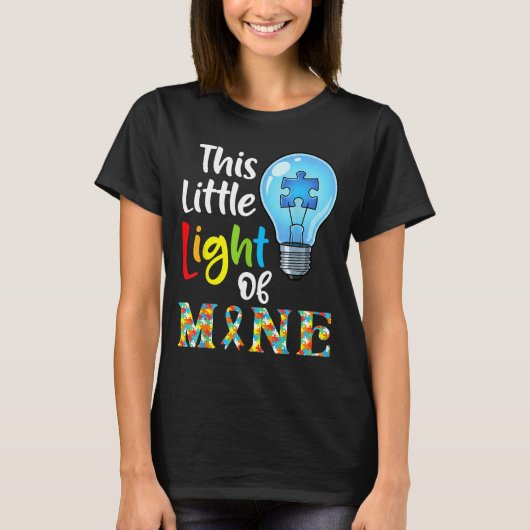 This Little Light Of Mine Autism Awareness Support Tシャツ (正面)