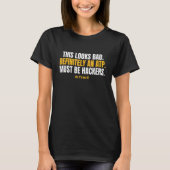 This Looks Bad Cyber Security Tシャツ (正面)