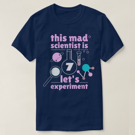 This Mad Scientist is 7 Birthday Seventh 7th Scien Tシャツ (デザイン正面)