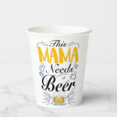 This Mama Needs a Beer 紙コップ (裏面)