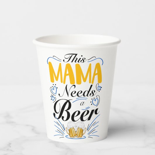 This Mama Needs a Beer 紙コップ (正面)
