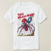 This Means War! – Spider’s Revenge Tシャツ (デザイン正面)
