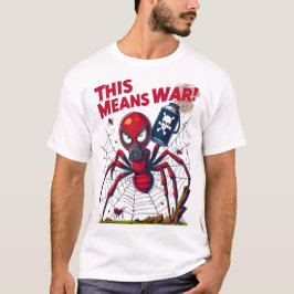 This Means War! – Spider’s Revenge Tシャツ