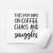 This Mom Runs On Coffee Chaos And Snuggles マウスパッド (マウス)