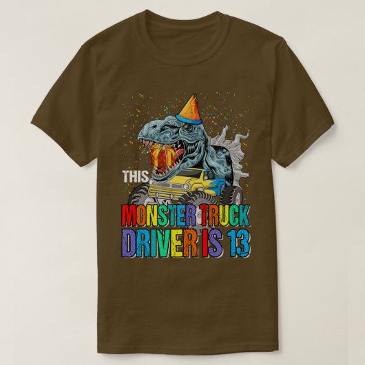 This Monster Truck Driver Is 13 Birthday top For B Tシャツ (デザイン正面)