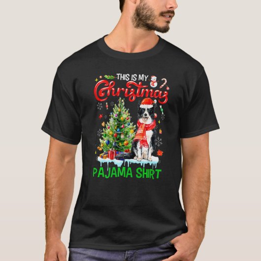 This My Christmas Pajama  Border Collie Santa Xmas Tシャツ (正面)