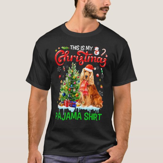 This My Christmas Pajama   Cocker Spaniel Santa Xm Tシャツ (正面)