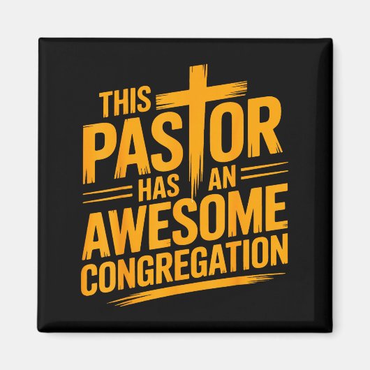 This Pastor Has An Awesome Congregation Christian マグネット (正面)