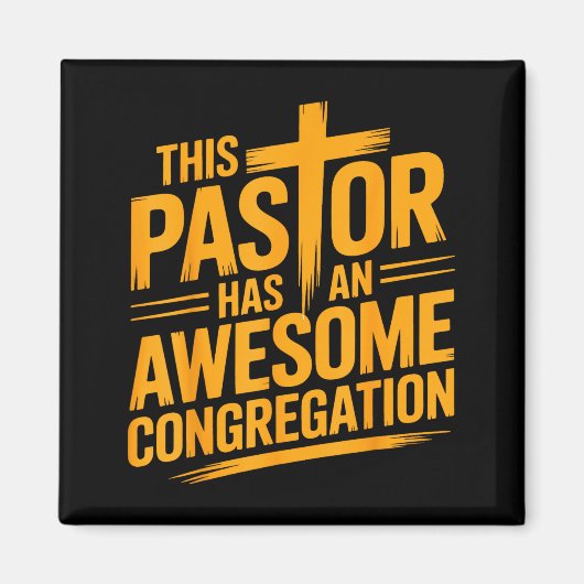This Pastor Has An Awesome Congregation Christian  マグネット (正面)