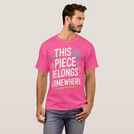 This Piece Belongs Somewhere - Funny Puzzle Jigsaw Tシャツ (正面フル)