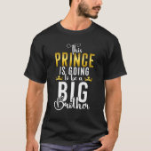This Prince is going to be a Big Brother Tシャツ (正面)