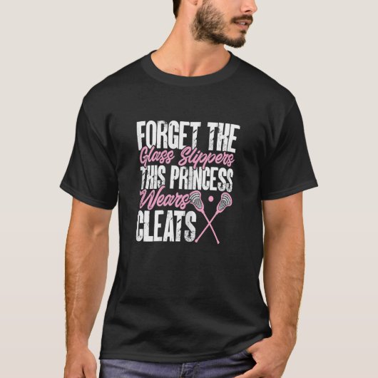 This Princess Wears Cleats Lacrosse Girl Player Tシャツ (正面)