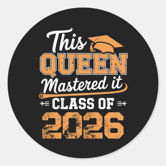This Queen Mastered It Class Of 2026 Graduation ラウンドシール (正面)