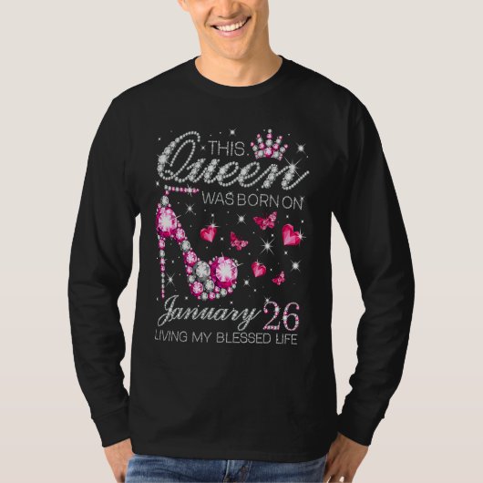 This Queen Was Born on January 26 Living My Blesse Tシャツ (正面)