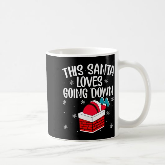 This Santa Loves Going Down Funny Christmas コーヒーマグカップ (右)