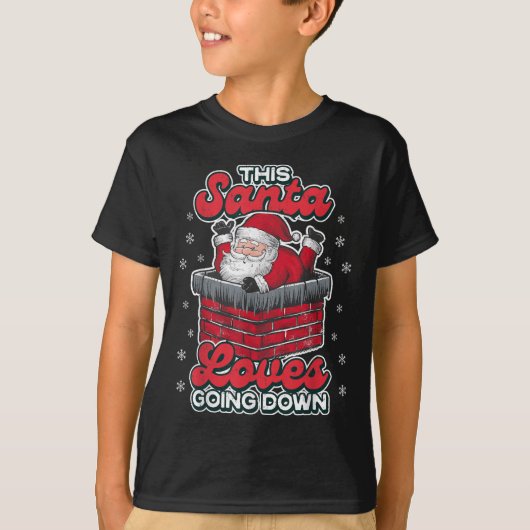 This Santa Loves Going Down Funny Xmas Men Father  Tシャツ (正面)
