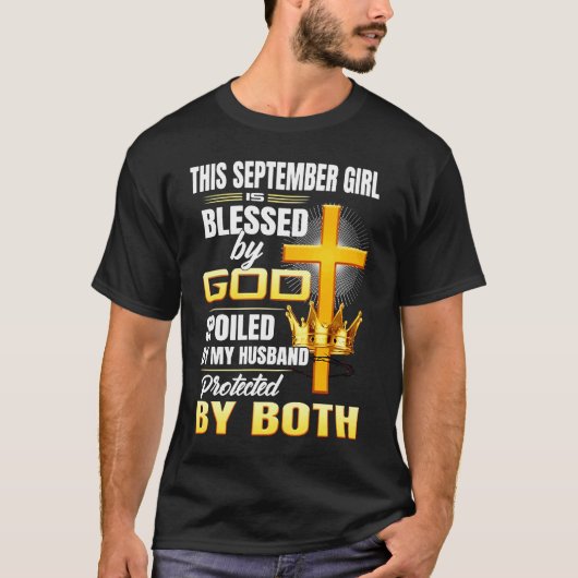 This September Girl Is Blessed By God Spoiled By M Tシャツ (正面)