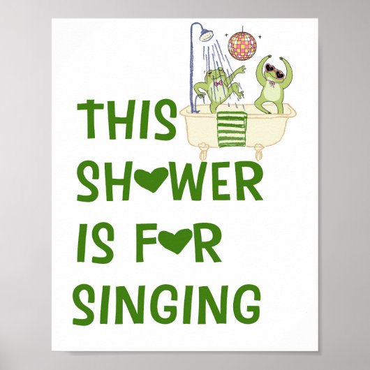 This Shower Is for Singing Funny Frog Wall Poster ポスター (正面)