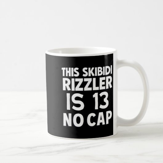This Skibidi Rizzler Is 13 No Cap 13th Birthday 13 コーヒーマグカップ (右)