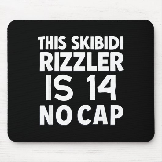 This Skibidi Rizzler Is 14 No Cap 14th Birthday 14 マウスパッド (正面)