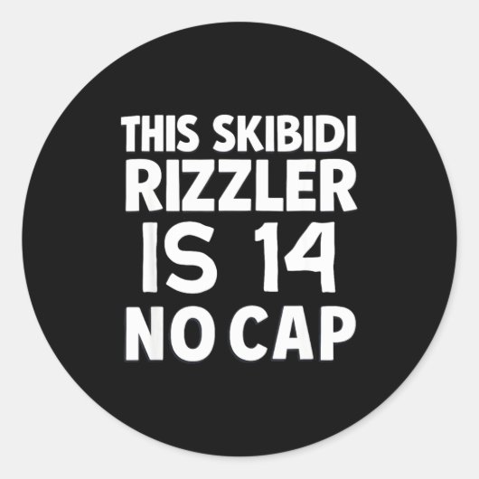 This Skibidi Rizzler Is 14 No Cap 14th Birthday 14 ラウンドシール (正面)