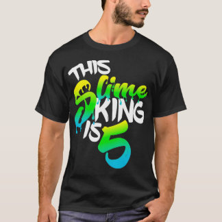 This Slime King Is 5 Slime Gift Birthday Shirt For Tシャツ