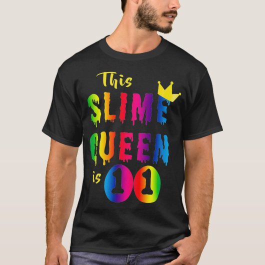 THIS SLIME QUEEN 11 Years Old Shirt For 11 th Birt Tシャツ (正面)