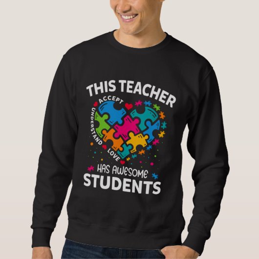 This Teacher Has Awesome Students Autism Awareness スウェットシャツ (正面)