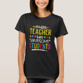 This Teacher Has Awesome Students Tシャツ (正面)