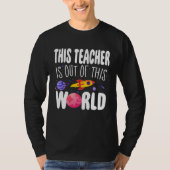 This Teacher is Out of This World Appreciation Wee Tシャツ (正面)