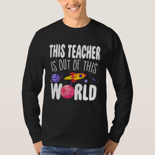 This Teacher is Out of This World Appreciation Wee Tシャツ (正面)