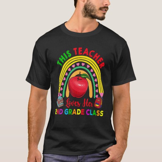 This Teacher Loves 2nd Grade Class Pencil Rainbow  Tシャツ (正面)