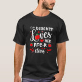 This Teacher Loves Her Pre-K Class Student Valenti Tシャツ (正面)
