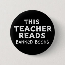 This Teacher Reads Banned Books Graphic 缶バッジ