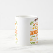 This Thanksgiving I'M Thankful For Roller Skating コーヒーマグカップ (中央)