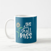 This Too Shall P Motivational  コーヒーマグカップ (左)