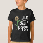 This Too Shall P Motivational Tシャツ (正面)