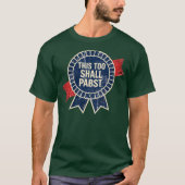 This Too Shall Pabst Tシャツ (正面)