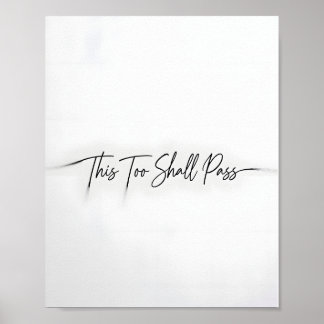 This Too Shall Pass モチベーションの引用ポスター ポスター