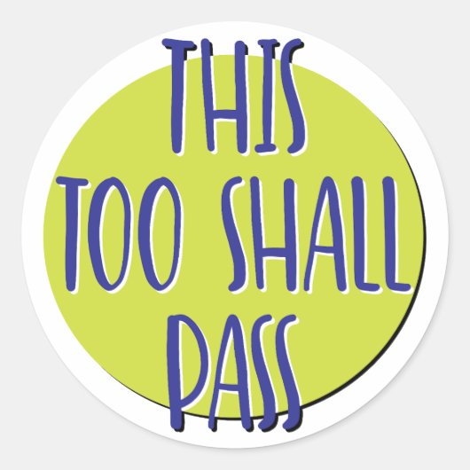 This Too Shall Pass 復興スローガン ラウンドシール (正面)