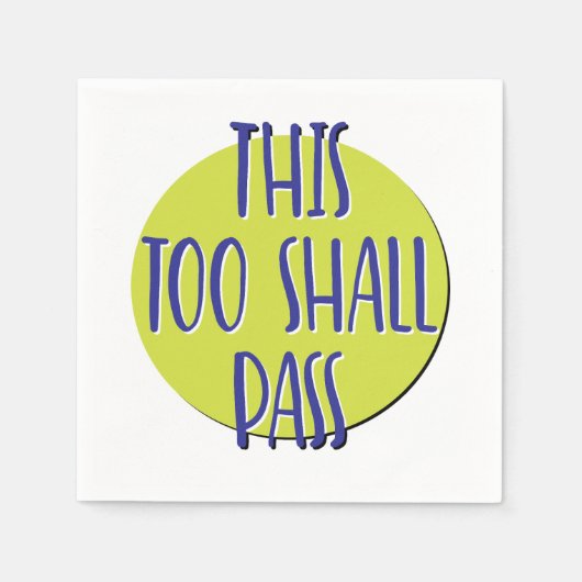 This Too Shall Pass | 12 Step Recovery Slogan スタンダードカクテルナプキン (正面)