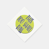 This Too Shall Pass | 12 Step Recovery Slogan スタンダードカクテルナプキン (角)