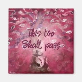 This Too Shall Pass Abstract Tree Pink White Brown マグネット (正面)