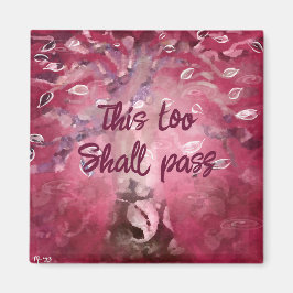 This Too Shall Pass Abstract Tree Pink White Brown マグネット