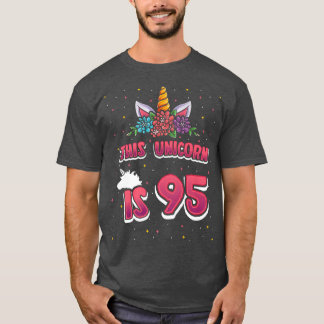 This Unicorn is 95 Ninetyfive Years Old Girl 95th Tシャツ
