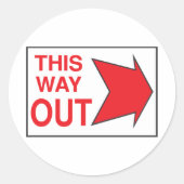 This Way Out Signスタンプ ラウンドシール (正面)