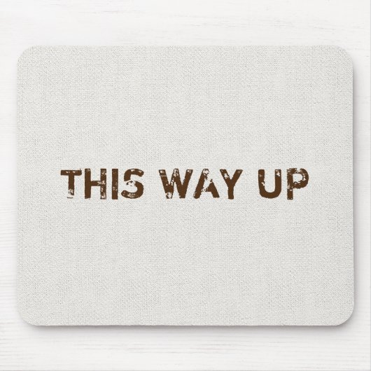 This Way Up Canvasテクスチャ マウスパッド (正面)