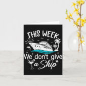 This Week We Don't Give A Ship Family Cruise Vacat カード (黄色い花)